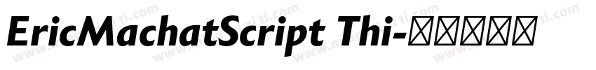 EricMachatScript Thi字体转换